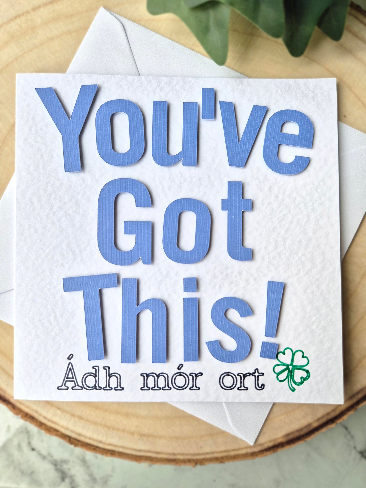 You've Got This! Good Luck Card