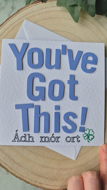 You've Got This! Good Luck Card